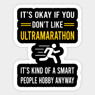 Smart People Hobby Ultramarathon Ultra Distance Running Sticker